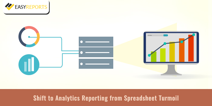 Shift to Analytics Reporting from Spreadsheet Turmoil