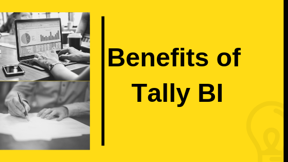 Benefits of Tally BI