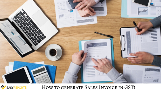 How to generate Sales Invoice in GST?