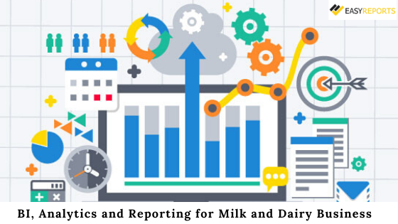 BI, Analytics and Reporting for Milk and Dairy Business