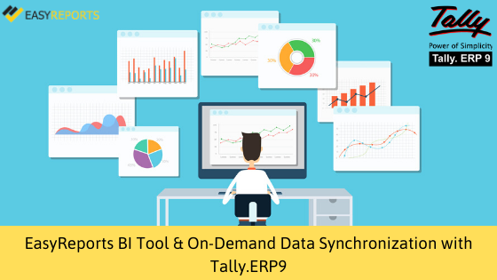 EasyReports BI Tool and On-Demand Data Synchronization with Tally.ERP9