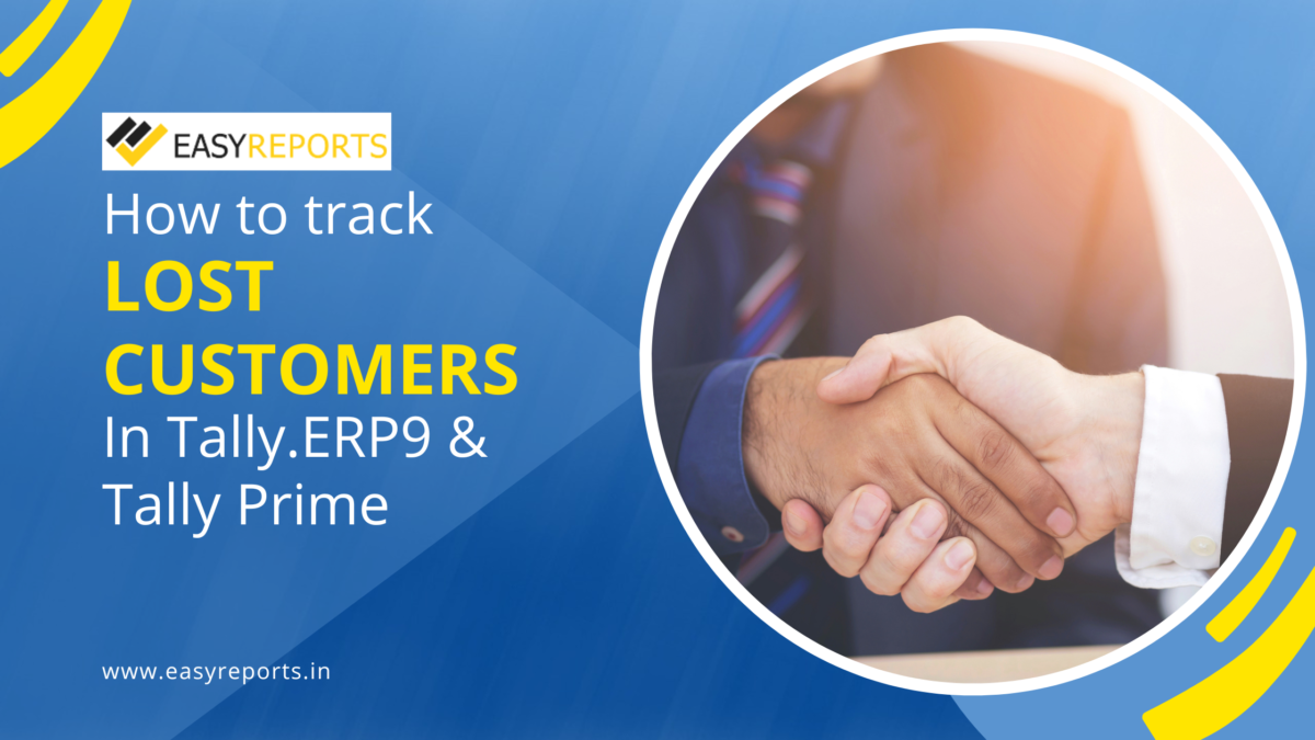 How to track lost customers in Tally.ERP9 and Tally Prime
