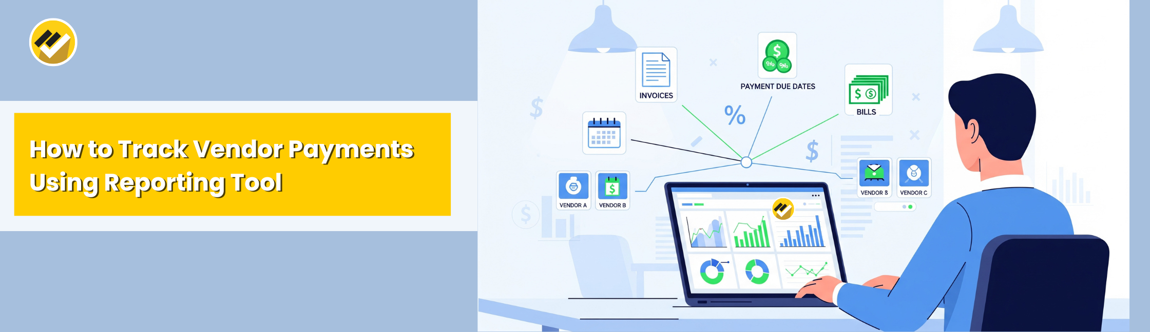 How to Track Vendor Payments Using Reporting Tool